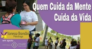 Leia mais sobre o artigo Quem Cuida da Mente Cuida da Vida